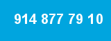 914 877 79 10